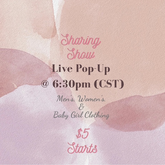Other - Live $5 Pop-Up ~ Sharing Men’s/Women’s/Baby Girl’s Clothing